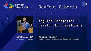 Angular Schematics - develop for developers - Maciej Treder | Web