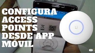 Configurando APs Unifi desde la App Móvil - Unifi