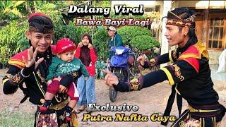 Dalang Viral  Fajar Bawa Bayi Lagi - Putra Nafita Caya (PNC) || Sumbon Kec. Kroya