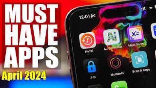 10 iPhone Apps You MUST HAVE - April 2024