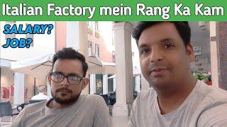 Search Jobs in Italy | Factory job in Italy , salary | Italy mein rang Ka Kam| Gullu Vlogs