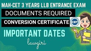 MHCET 3 years LLB CAP Round Schedule| Conversion Certificate format Documents Required List