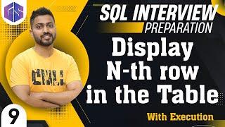 Display N-th row in the SQL Table | SQL InterviewQuestions