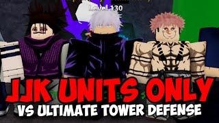 New Best JJK Units Only Vs Infinite Mode in Ultimate Tower Defense!