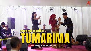 TUMARIMA - NAZMI NADIA [LIVE SHOW]