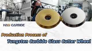 Production Process of Tungsten Carbide Glass Cutter Wheel