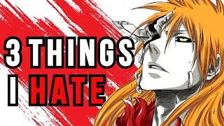 3 Things I HATE About The Arrancar Arc!