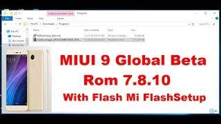 MIUI 9 Global Beta Rom 7.8.10 Update/ Flash Redmi Note 4, Redmi 4, Redmi 3S, Redmi 4A, MI 5 Official