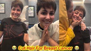 Hina Khan Mother Cries as she Cuts Hair For Breast Cancer Treatment