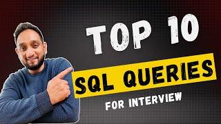 Top 10 SQL Interview Queries | Popular SQL Queries for SQL Interview