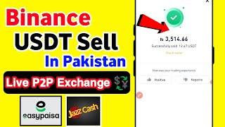 How to Sell Usdt on Binance P2P in Easypaisa | How to Withdraw From Binance