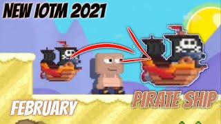 NEW IOTM FEBRUARY 2021 | PIRATE SHIP | GROWTOPIA 