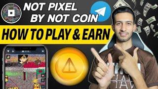 Not Pixel Telegram Bot by Not Coin || Play Not Pixel