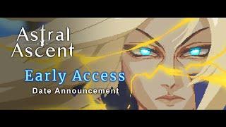 Astral Ascent - Early Access Announcement Trailer - April 12th