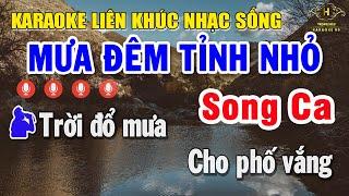 Karaoke Liên Khúc Nhạc Trữ Tình Song Ca Dễ Hát | Chọn Lọc Những Bài Nỗi Tiếng - Mưa Đêm Tỉnh Nhỏ