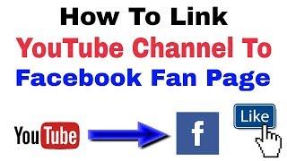 How To Link Youtube Channel To Facebook Fan Page On Android