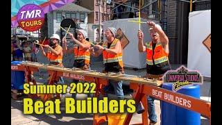 Beat Builders at Universal Studios Orlando |  Full Show | Summer 2022