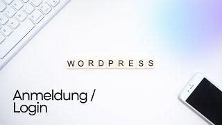 Wordpress Anmeldung / Login