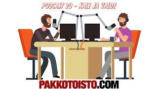 Pakkotoisto Podcast 20 - Kale ja Valde (4.1.2017)