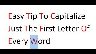 How To Capitalize Just The First Letter Of Every Word