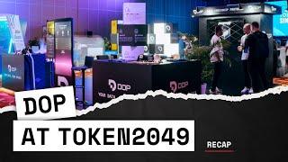 DOP at @TOKEN2049 Singapore - Highlights