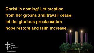 Christ is coming! Let creation (a hymn for Advent)