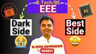 BTech EEE Admission 2025- Dark Side & Good Side, Future Scope, Salary in India, Govt Jobs #btech