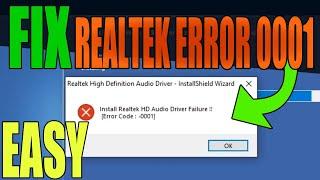 FIX Realtek HD Audio Driver Failure Error Code 0001