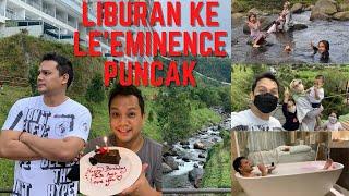 BUKAN MAEN SENENG NYA ANAK-ANAK MAIN DI SUNGAI DAN SAWAH @ HOTEL LE EMINENCE PUNCAK SEKALIAN BDAY GW