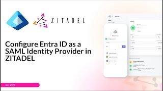 Adding Microsoft Entra ID Login to ZITADEL using SAML - A Step-by-Step Tutorial