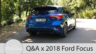 2018 Ford Focus: Eure Fragen - Fabian antwortet (Antriebe, Scheinwerfer,...) - Autophorie