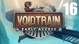 Let's Play VOIDTRAIN Early Access - Part 16 - PC Gameplay - Survival Game