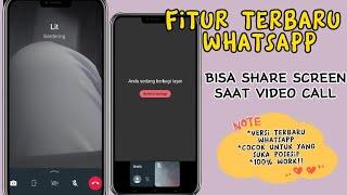 Fitur Terbaru! Cara Berbagi Layar Saat Video Call di Whatsapp