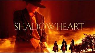 Shadowheart (2009) | Full Western Drama Movie | Angus Macfadyen | Justin Ament