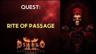 Rite Of Passage - Quest - Diablo 2 Resurrected