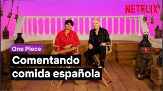 Iñaki Godoy y Taz Skylar debaten sobre la comida española | One Piece | Netflix