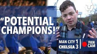 POTENTIAL CHAMPIONS! | Manchester City 1 - 3 Chelsea | Fan Cam