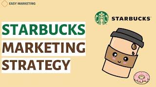 Starbucks Marketing Strategy: Marketing Strategy of Starbucks in US market