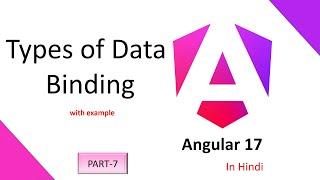 Types of Data Binding in Angular || Angular 17 Tutorial in Hindi #7 || Data Binding