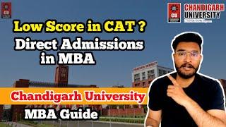 Best University For MBA if Low score in CAT Exam | MBA from Chandigarh University Direct Admissions