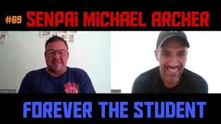 #69 Senpai Michael Archer- 2nd Dan Kyokushin Karate