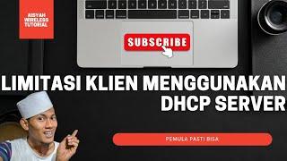 CARA LIMITASI KLIEN METODE DHCP || AISYAH WIRELESS TUTORIAL