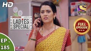 Ladies Special - Ep 185 - Full Episode - 12th August, 2019