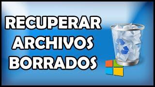 Como RECUPERAR ARCHIVOS BORRADOS de Papelera / Windows 11, 10, 8.1, 7 / Recuperar Archivos