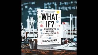 What If • Rapidfire Answers for Your Curiosities