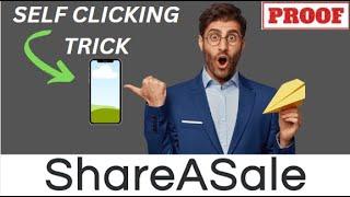 CPA Marketing self Clicking trick by Using Your Mobile Phone| $250/Day on ShareAsale