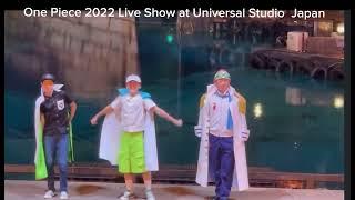 ONE PIECE Premium Live Show at Universal Studios Japan 2022