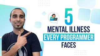 How To Overcome Mental Illness As A Programmer—Forever!