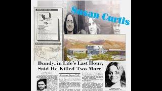 Ted Bundy And The Abduction/Disappearance Of Susan Curtis In Utah