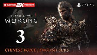 Black Myth Wukong PS5 Gameplay Playthrough part 3 - Chinese Voice English Subs